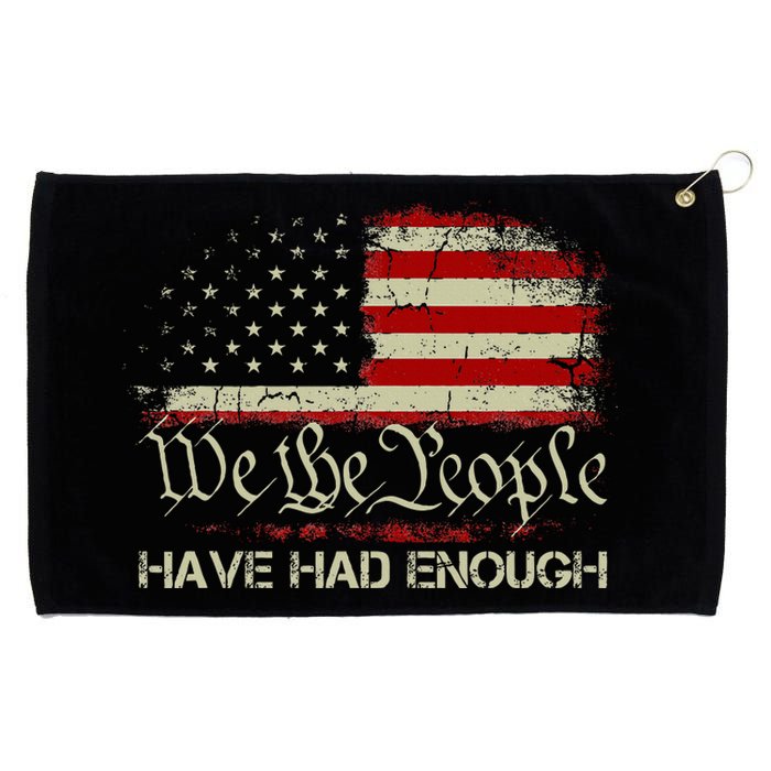 Vintage Old 1776 Vintage Flag We The People Have Had Enough Grommeted Golf Towel