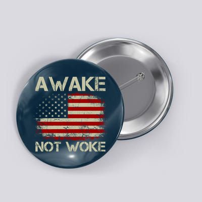 Vintage Old American Flag Awake Not Woke Button