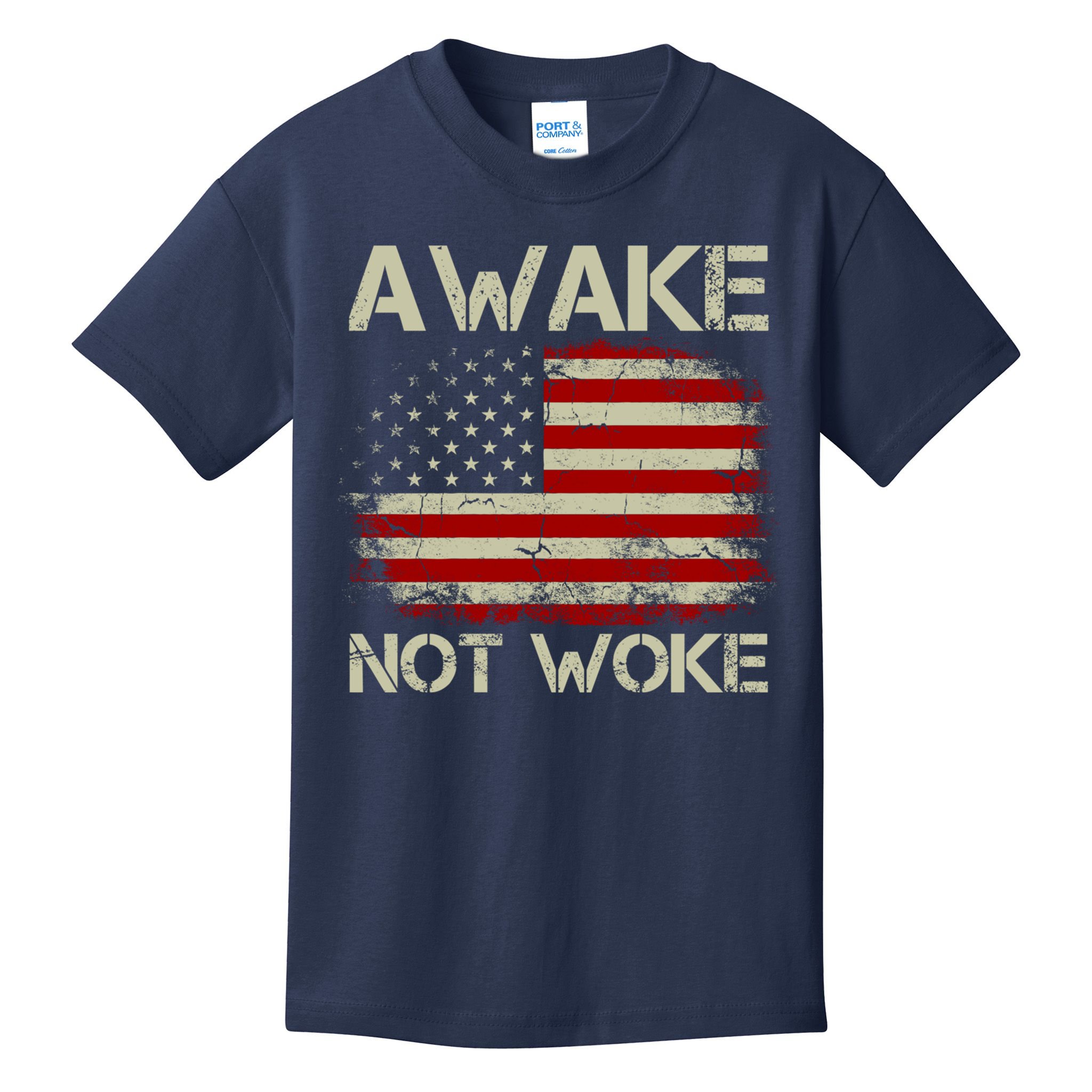 Vintage Old American Flag Awake Not Woke Kids T-Shirt