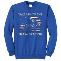 Vintage Old American Flag Take Him To The Train Station Tall Sweatshirt