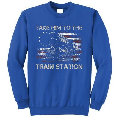 Vintage Old American Flag Take Him To The Train Station Tall Sweatshirt