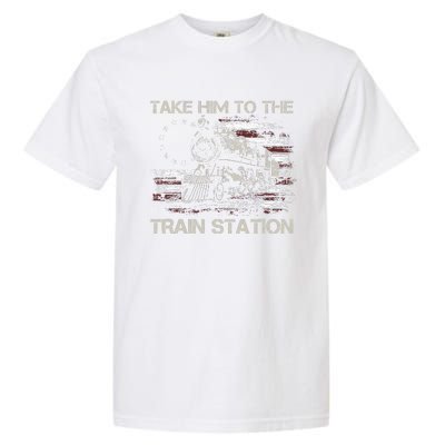 Vintage Old American Flag Take Him To The Train Station Garment-Dyed Heavyweight T-Shirt