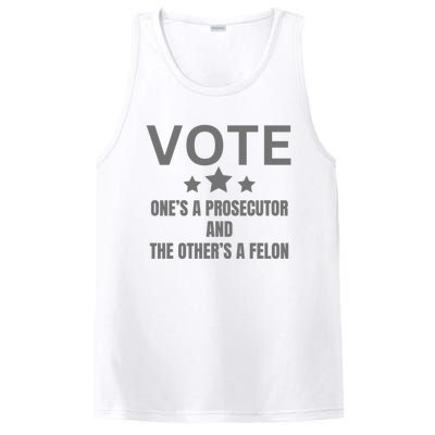 Vote Ones A Prosecutor And The Others A Felon PosiCharge Competitor Tank