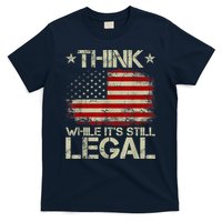 Vintage Old American Flag Think While It's Still Legal T-Shirt