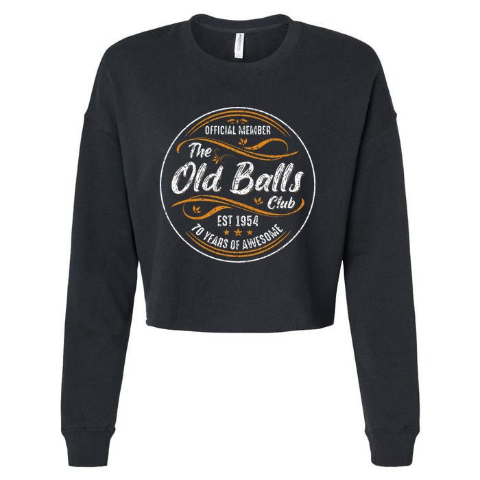 Vintage Old Balls Club 70 Years Old 70th Birthday 1954 Funny Cropped Pullover Crew