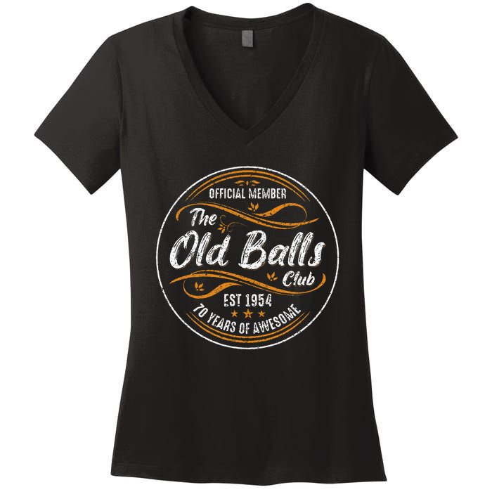 Vintage Old Balls Club 70 Years Old 70th Birthday 1954 Funny Women's V-Neck T-Shirt