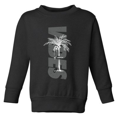 Vibes Of Course Summer Palm Tree Vintage Toddler Sweatshirt
