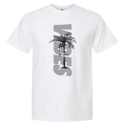 Vibes Of Course Summer Palm Tree Vintage Garment-Dyed Heavyweight T-Shirt