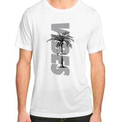 Vibes Of Course Summer Palm Tree Vintage Adult ChromaSoft Performance T-Shirt