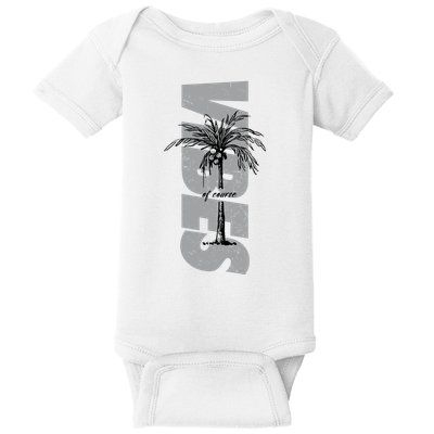 Vibes Of Course Summer Palm Tree Vintage Baby Bodysuit