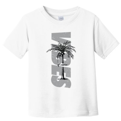 Vibes Of Course Summer Palm Tree Vintage Toddler T-Shirt
