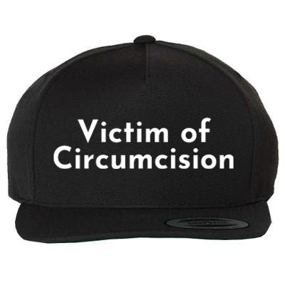 Victim Of Circumcision Funny Wool Snapback Cap