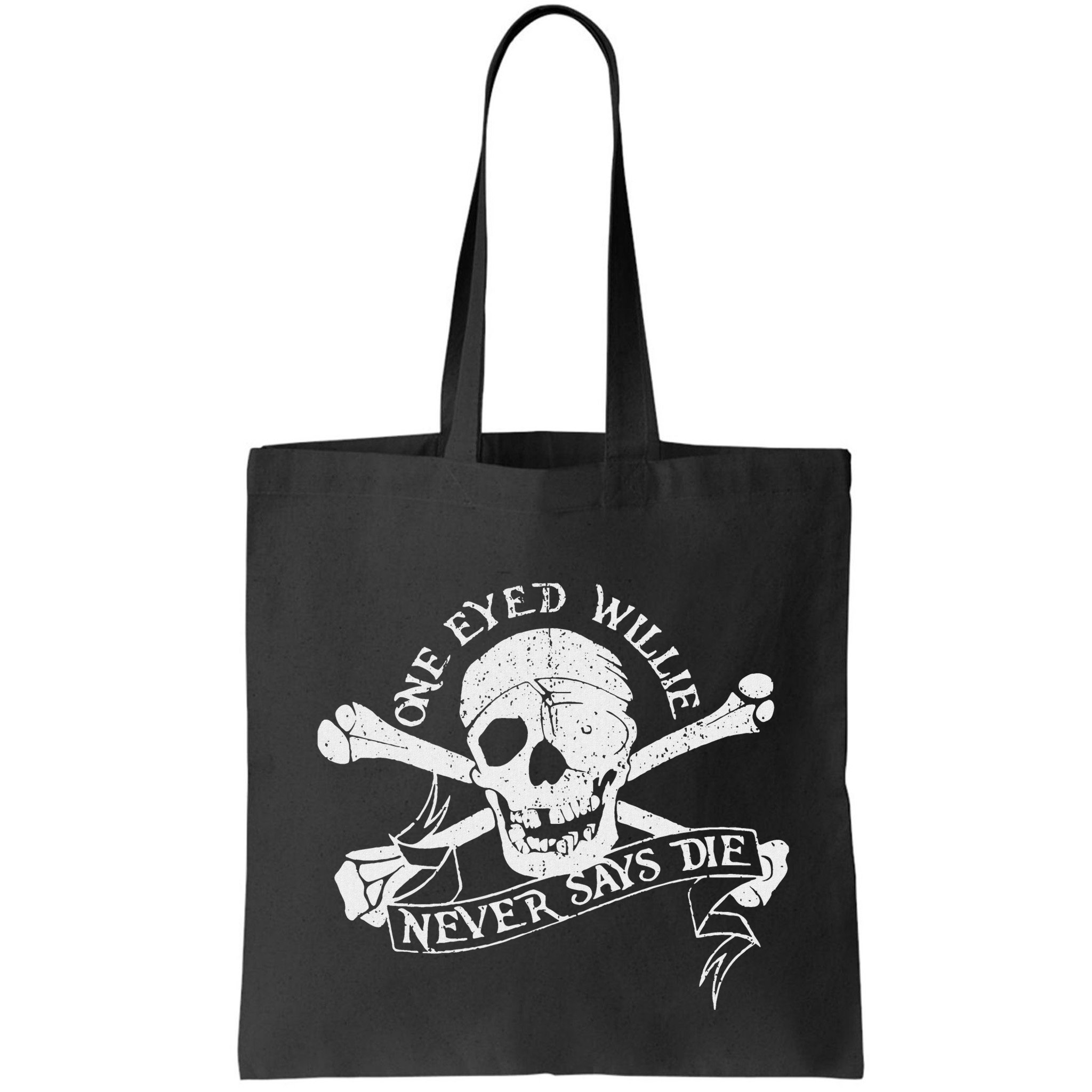 Vintage One Eyed Willie Never Says Die Bag