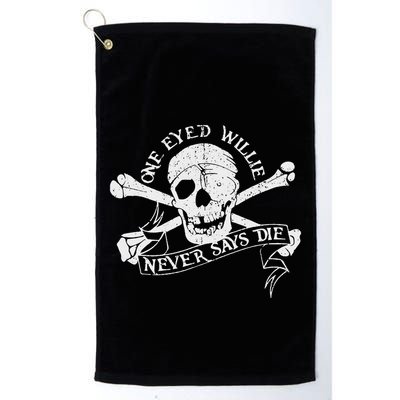 Vintage One Eyed Willie Never Says Die Golf Towel