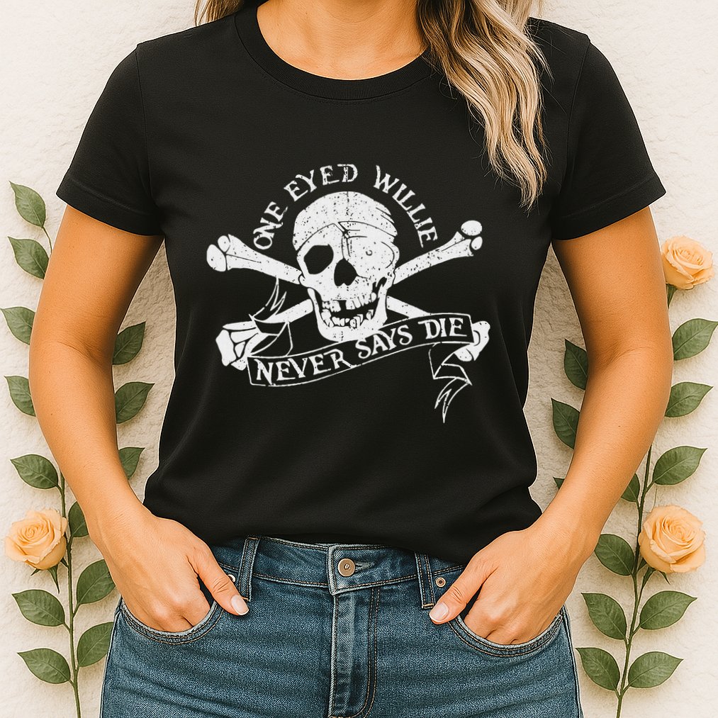 Vintage One Eyed Willie Never Says Die Womens T-Shirt