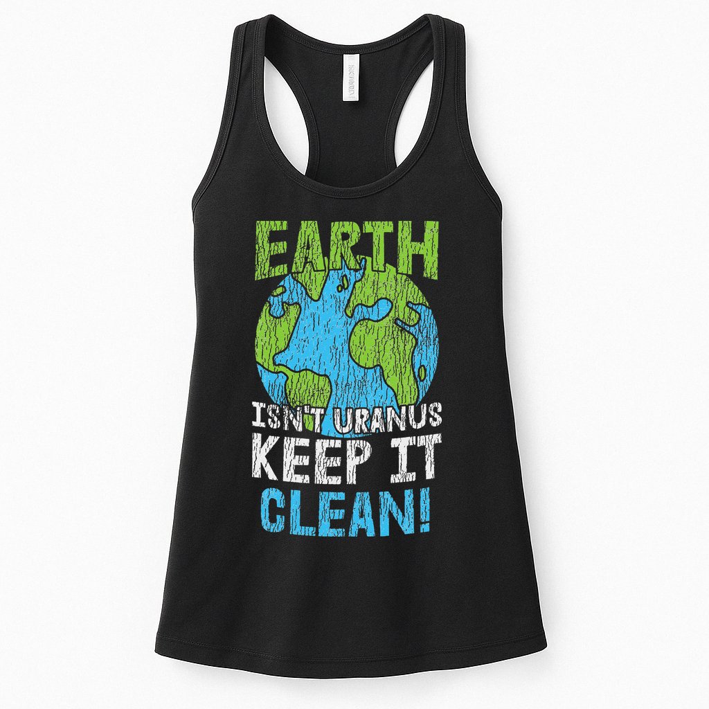 Vintage Our Earth Isn't Uranus Climate Change Earth Day Womens Tank Top