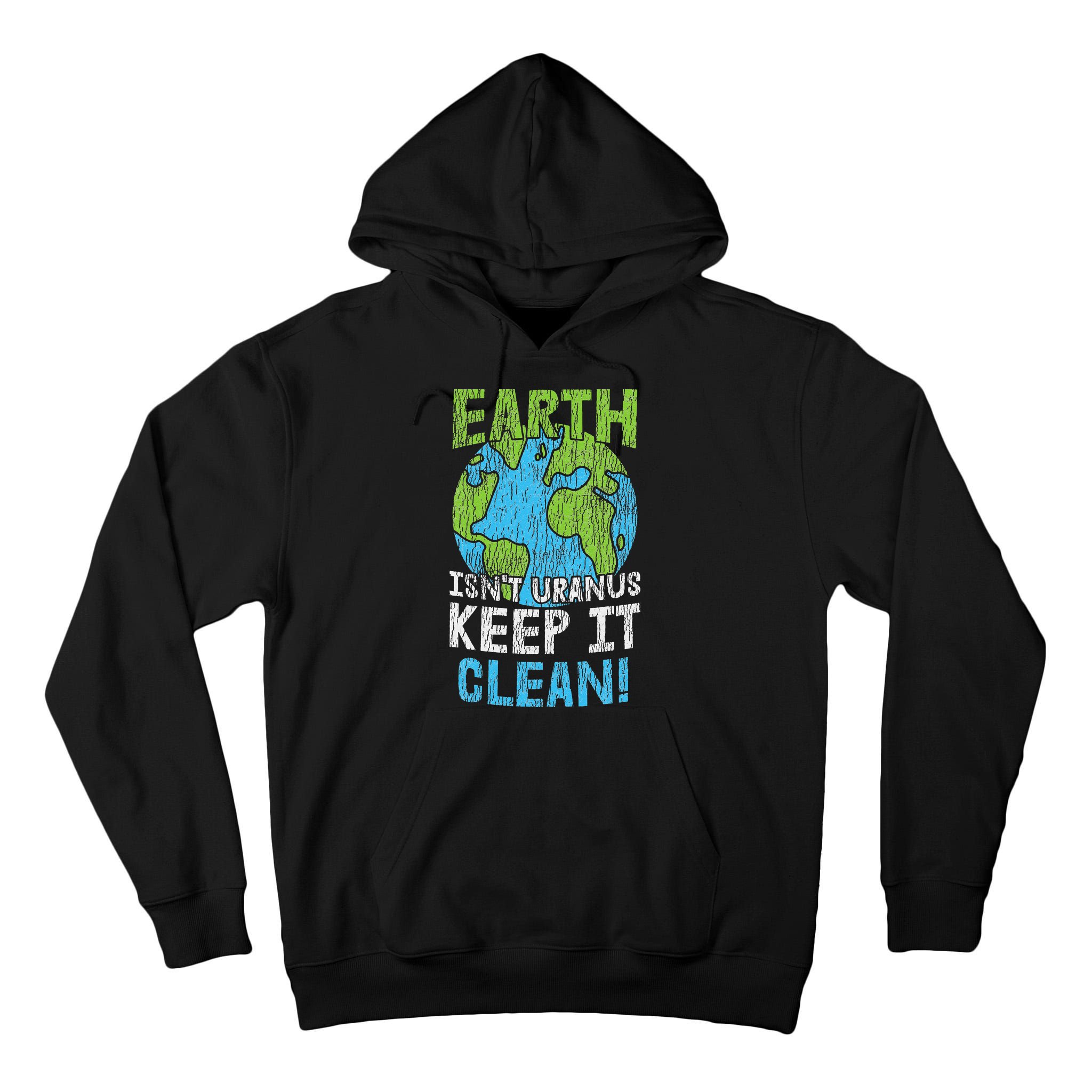 Vintage Our Earth Isn't Uranus Climate Change Earth Day Tall Hoodie