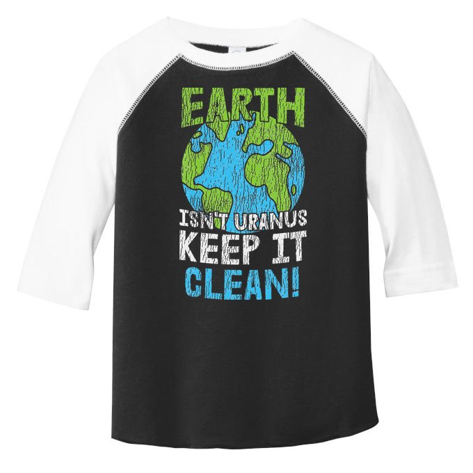 Vintage Our Earth Isn't Uranus Climate Change Earth Day Toddler Fine Jersey T-Shirt