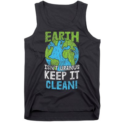 Vintage Our Earth Isn't Uranus Climate Change Earth Day Tank Top
