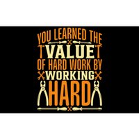 Value Of Hard Work By Working Hard Labor Day Gift Bumper Sticker