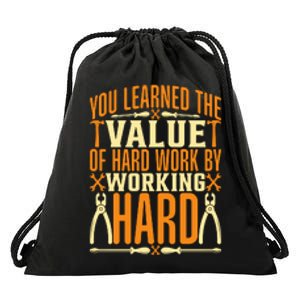 Value Of Hard Work By Working Hard Labor Day Gift Drawstring Bag