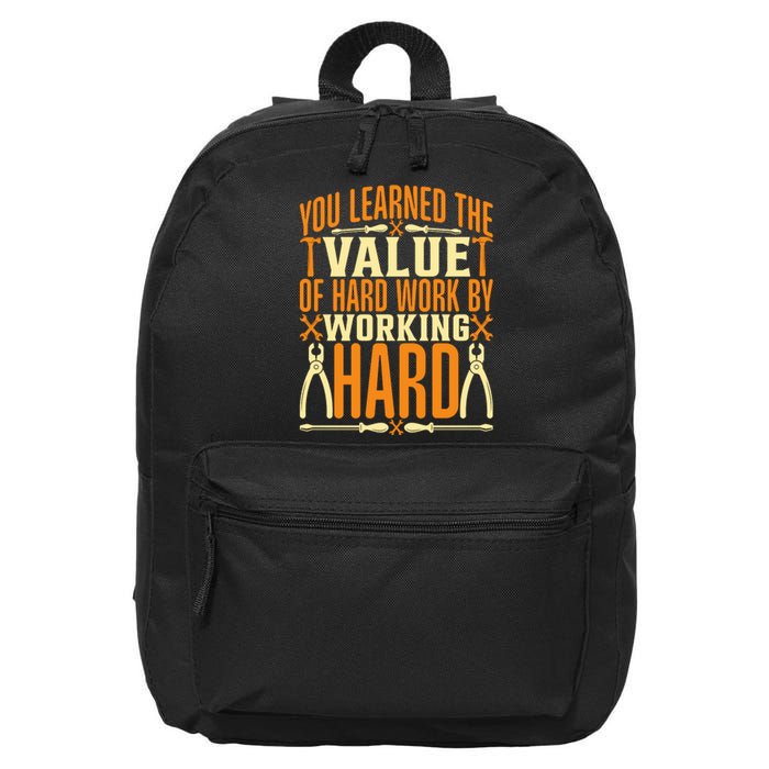 Value Of Hard Work By Working Hard Labor Day Gift 16 in Basic Backpack