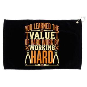 Value Of Hard Work By Working Hard Labor Day Gift Grommeted Golf Towel