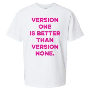 Version One Is Better Than Version None Inspo Motivational Sueded Cloud Jersey T-Shirt