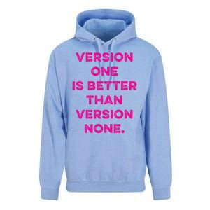 Version One Is Better Than Version None Inspo Motivational Unisex Surf Hoodie