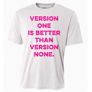 Version One Is Better Than Version None Inspo Motivational Cooling Performance Crew T-Shirt