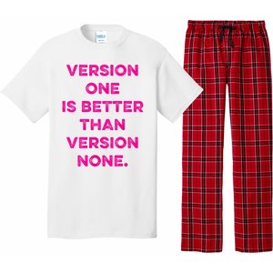 Version One Is Better Than Version None Inspo Motivational Pajama Set