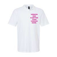 Version One Is Better Than Version None Inspo Motivational Softstyle Adult Sport Polo