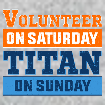 Volunteer On Saturday Titan On Sunday T-Shirt