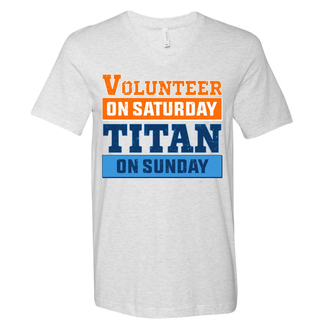 Volunteer On Saturday Titan On Sunday V-Neck T-Shirt