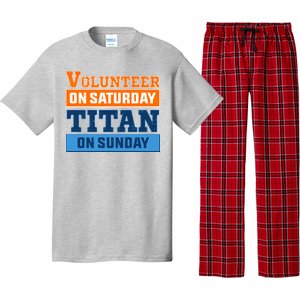 Volunteer On Saturday Titan On Sunday Pajama Set