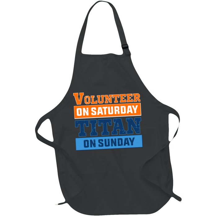 Volunteer On Saturday Titan On Sunday Apron
