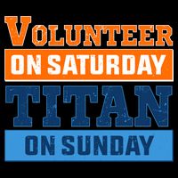 Volunteer On Saturday Titan On Sunday Apron
