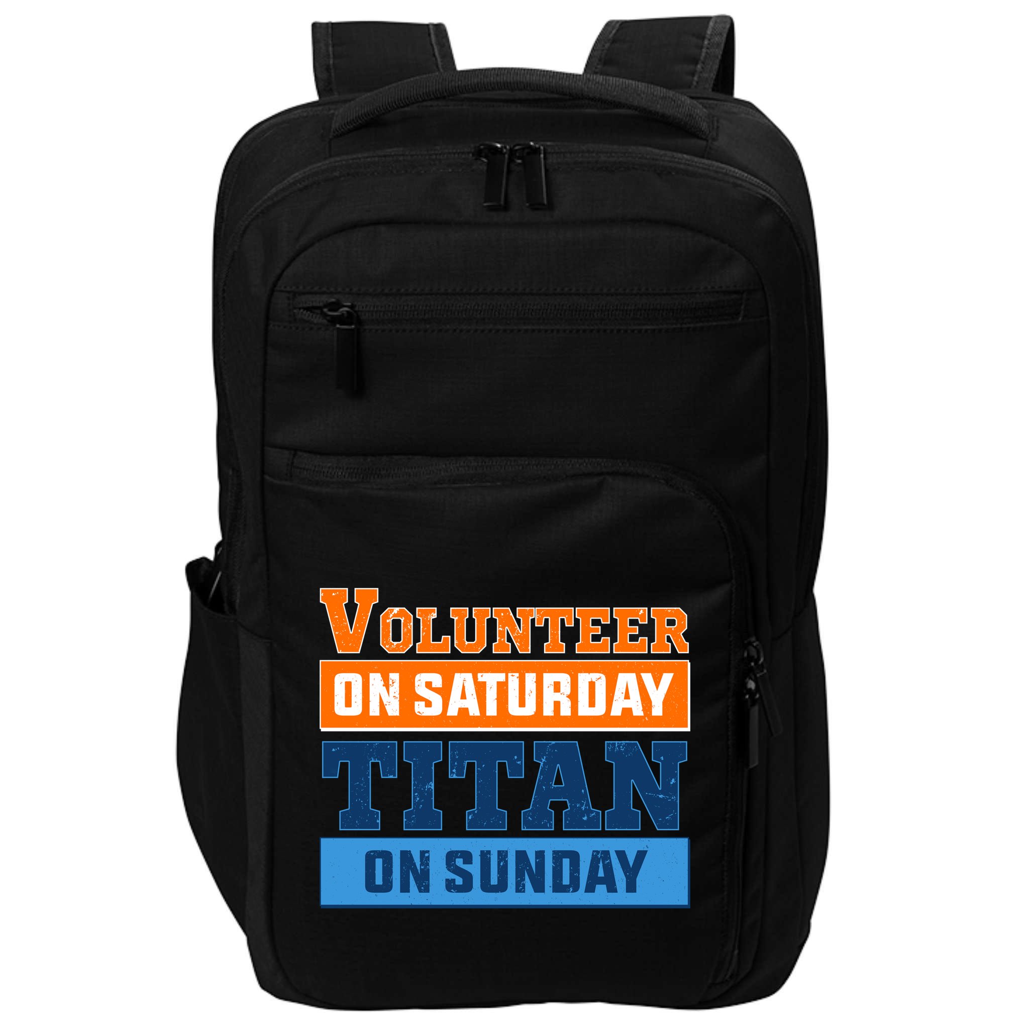 Volunteer On Saturday Titan On Sunday Impact Tech Backpack