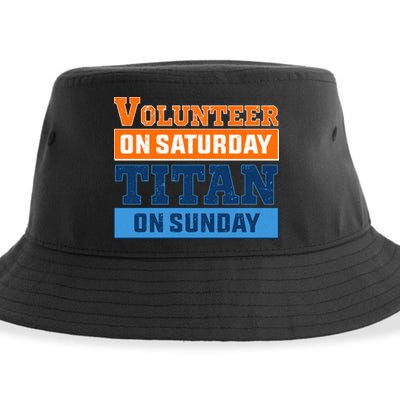 Volunteer On Saturday Titan On Sunday Sustainable Bucket Hat