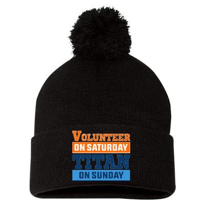 Volunteer On Saturday Titan On Sunday Pom Pom 12in Knit Beanie