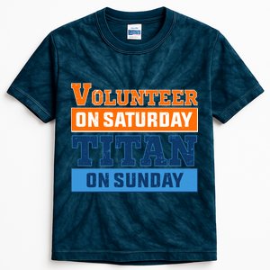 Volunteer On Saturday Titan On Sunday Kids Tie-Dye T-Shirt