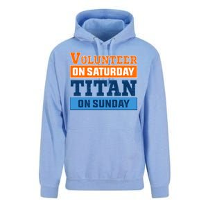 Volunteer On Saturday Titan On Sunday Unisex Surf Hoodie