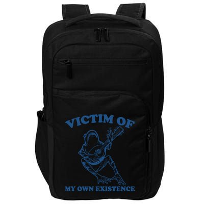 Victim Of My Own Existence Funny Meme Gag Impact Tech Backpack