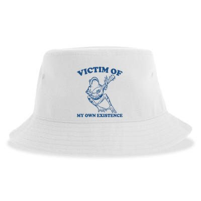 Victim Of My Own Existence Funny Meme Gag Sustainable Bucket Hat