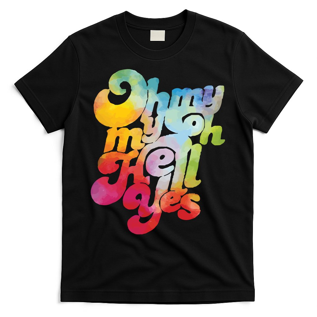 Vintage Oh My My Oh Hell Yes Classic Rock Country Music T-Shirt