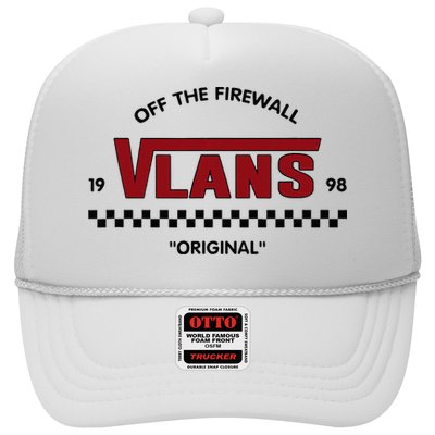 Vlan Out Of The Firewall Network Engineering Trucker Hat