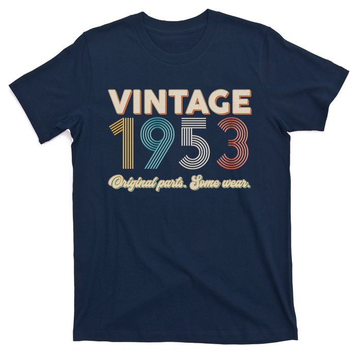 Vintage Original Parts Some Wear 1953 70th Birthday T-Shirt