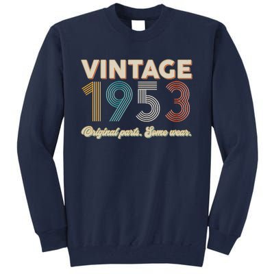 Vintage Original Parts Some Wear 1953 70th Birthday Tall Sweatshirt