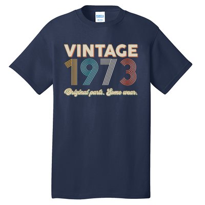 Vintage Original Parts Some Wear 1973 50th Birthday Tall T-Shirt