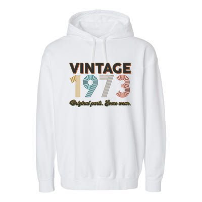 Vintage Original Parts Some Wear 1973 50th Birthday Garment-Dyed Fleece Hoodie